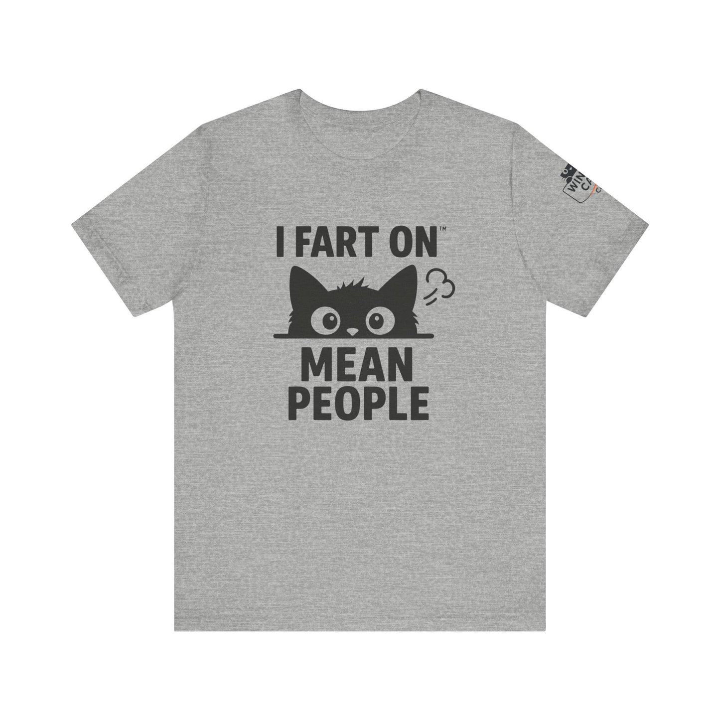Funny Cat T-Shirt - 'I Fart On Mean People'