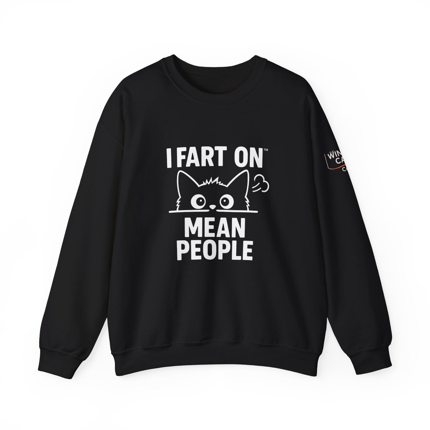 Funny Cat Sweatshirt - I Fart On Mean People, Gift for Cat Lovers, Cozy Crewneck, Humorous Apparel, Unique Cat Lover Gift
