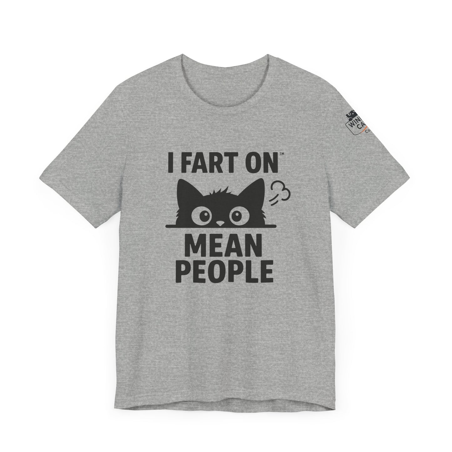 Funny Cat T-Shirt - 'I Fart On Mean People'
