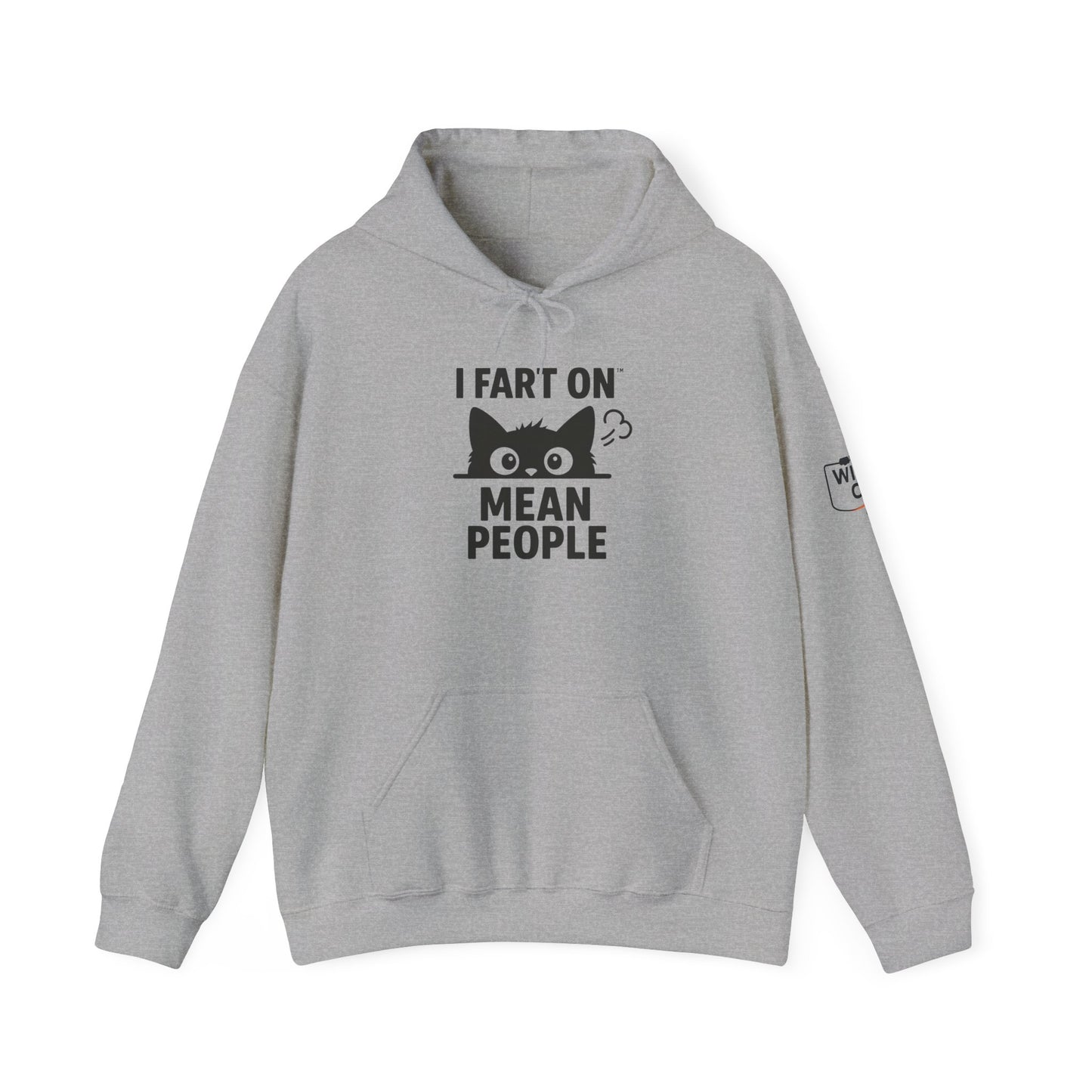 Funny Cat Hoodie - "I Fart On Mean People" Unisex Sweatshirt